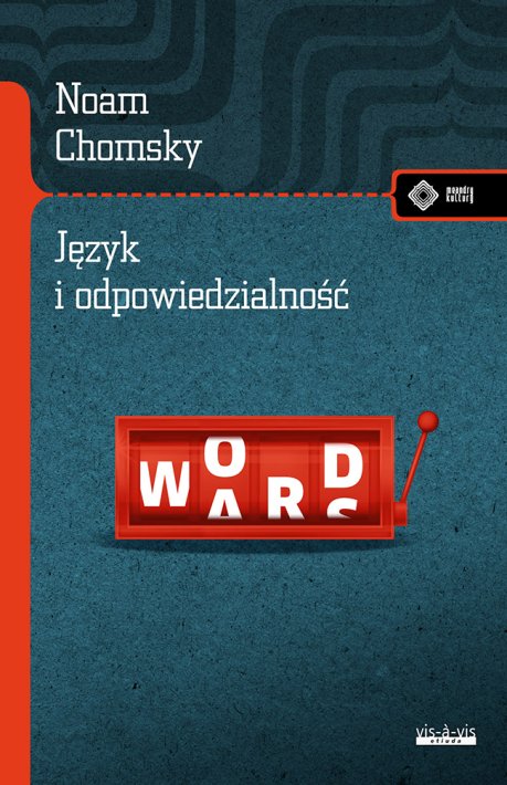 Język i odpowiedzialność (O języku)
