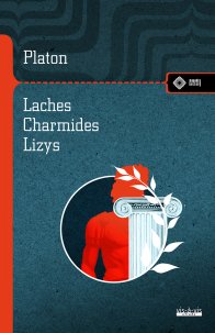 Laches, czyli O odwadze; - Br