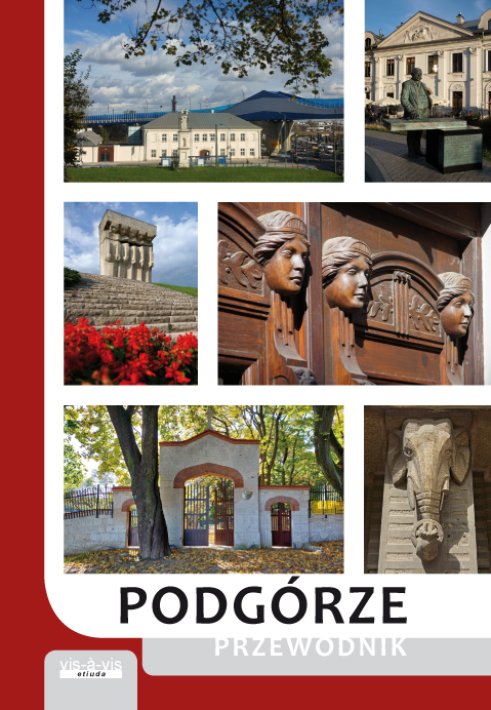 Podgórze. Przewodnik wyd. 2026