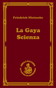 La gaya scienza czyli nauka radująca duszę