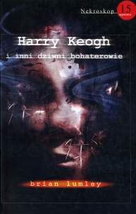 Nekroskop 15 - Harry Keogh