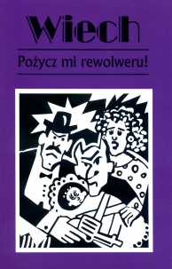 Pożycz mi rewolweru