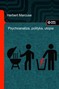 Psychoanaliza, polityka, utopia. 5 wykładów z przedmową Raya Brassier