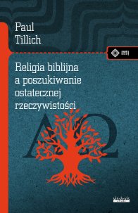 Religia biblijna a poszukiwanie ostatecznej rzeczywistości